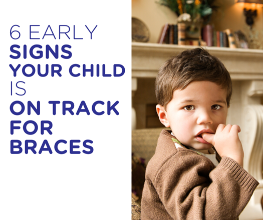 6 Early signs your child is on track for braces, and how to avoid them.